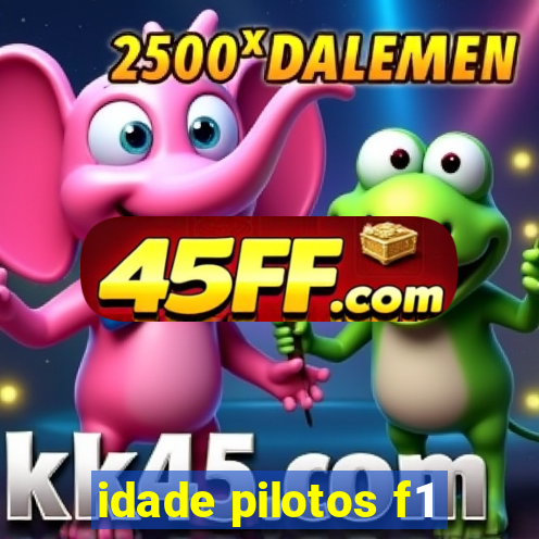 idade pilotos f1